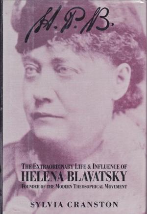 H.P.B. (Е.П. Блаватская) - Сильвия Крэнстон - Библиотека аудиокниг